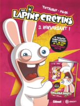 The lapins crétins, tome 3 : Renversant !