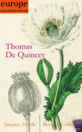 Thomas de Quincey: n° 1140 avril 2024