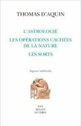 L'Astrologie, les opérations cachées de la nature, les sorts