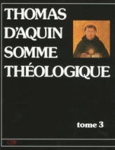 Somme théologique - tome 3