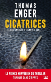 Une enquête d'Henning Juul, tome 1 : Cicatrices (Mort apparente)