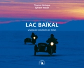 LAC BAIKAL - VISIONS DE COUREURS DE TAIGA