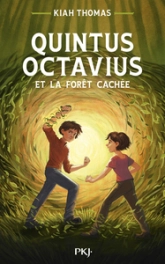 Quintus octavius et la foret cachee - 2