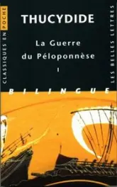 La Guerre du Péloponnèse, tome 1 : Livres I et II