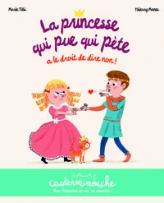 La princesse qui pue qui pète a le droit de dire non !