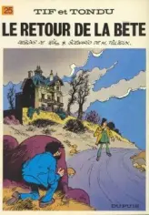 Tif et Tondu, Tome 25 : Le Retour de la Bête