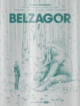 Belzagor Intégrale - Luxe
