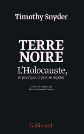 Terre noire : L'Holocauste, et pourquoi il peut se répéter