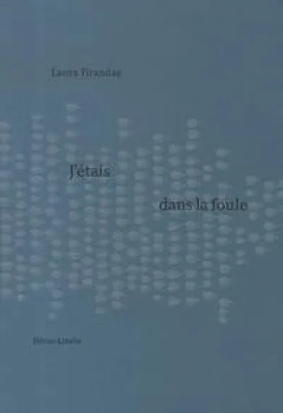 J'étais dans la foule