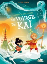 La famille Vieillepierre, tome 3 : Le voyage de Kaï