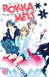Rokka Melt, tome 1