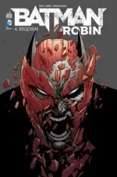 Batman & Robin, tome 4 : Requiem