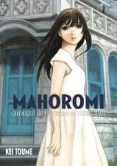 MAHOROMI VOL.2: CHRONIQUES ARCHITECTURALES DE L'ESPACE TEMPS