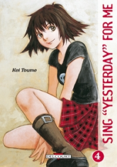 Sing ''Yesterday'' for me, tome 4