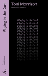 Playing in the dark : Blancheur et imagination littéraire