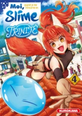 Moi, quand je me réincarne en Slime - Trinité, tome 4