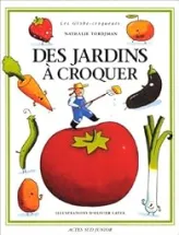 Des jardins à croquer