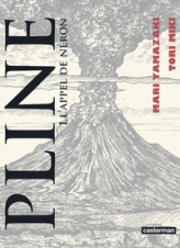 Pline, tome 1 : L'appel de Néron