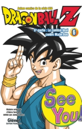 Dragon Ball Z - Cycle 8, tome 6