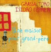 Une maison pour grand-père