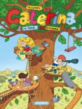 Caterina, tome 1 : Le gang des Chevelus