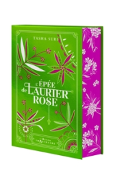 Les Royaumes ardents, tome 2 : L'épée de laurier-rose