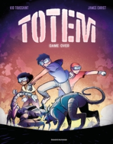 Totem, tome 3 : Game over