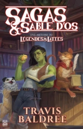 Sagas & sable d'os: Une histoire du Légendes & Lattes