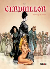 Cendrillon, tome 2 : Les 12 coups de minuit
