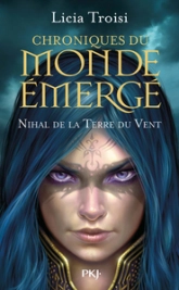 Chroniques du monde émergé, Tome 1 : Nihal de la Terre du Vent