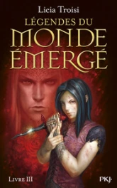 Légendes du Monde Emergé, tome 3 : Le dernier Héros