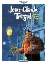 Jean-Claude Tergal, tome 2 : Jean-Claude Tergal attend le grand amour
