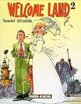 Welcome Land, tome 2