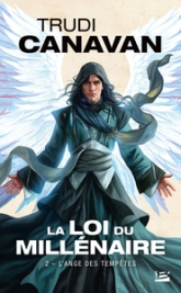 La loi du millénaire, tome 2 : L'ange des tempêtes