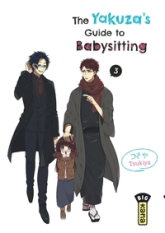 The Yakuza's guide to babysitting, tome 3