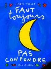 Faut toujours pas confondre