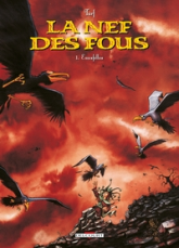 La Nef des Fous, Tome 1 : Eauxfolles