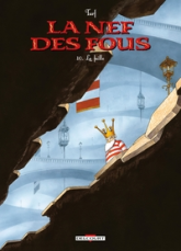 La nef des fous, tome 10 : La faille