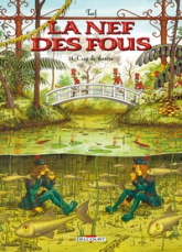 La nef des fous, tome 11 : Coup de théâtre