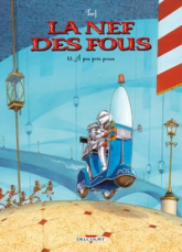La Nef des fous, tome 12 : À peu près preux