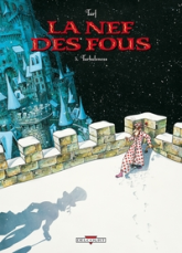 La Nef des Fous, Tome 3 : Turbulences