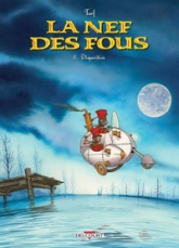 La Nef des Fous, Tome 8 : Disparition