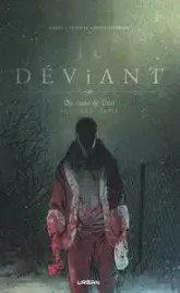 Le Déviant - Un conte de Noël tome 2