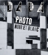 Revue Dada, n°286 : Photo Noir et Blanc