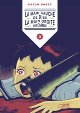 La main gauche de dieu, la main droite du diable, tome 1