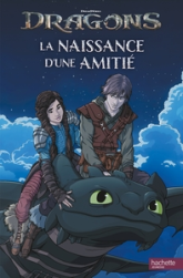 Dragons  - L'histoire du film: Album d'histoire