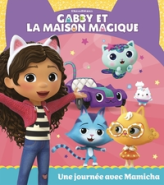 Gabby et la maison magique - Une journée avec Mamicha: Album RC