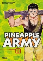 Pineapple Army, tome 1