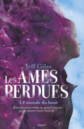 Les âmes perdues, tome 2 : Le monde du haut