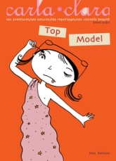 Carla Clara, tome 4 : Top model
